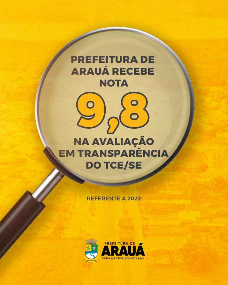 Prefeitura de Arauá ganha nota alta em transparência pública, na avaliação do TCE/SE.