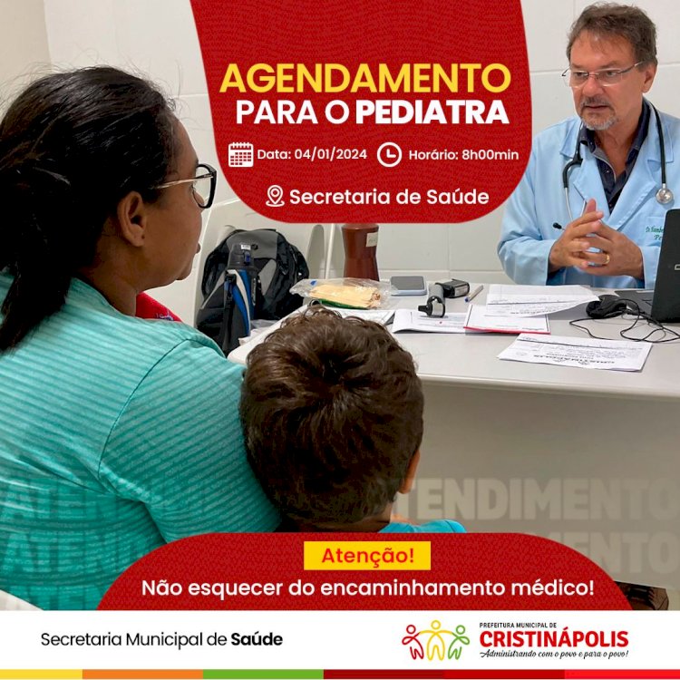 Prefeitura de Cristinápolis informa sobre agendamento de consultas com médico pediatra