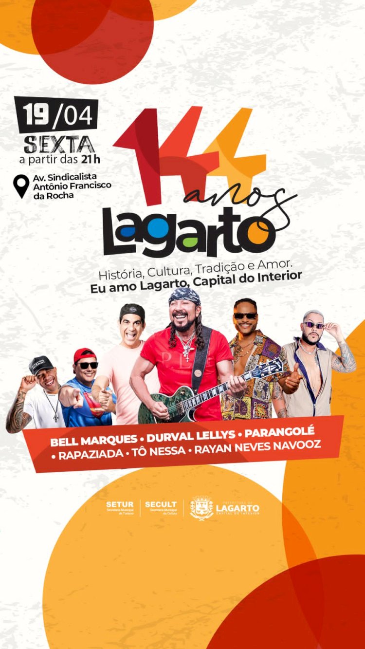 Prefeitura de Lagarto anuncia programação do aniversário da cidade com Bell Marques, Durval Lellys e Parangolé