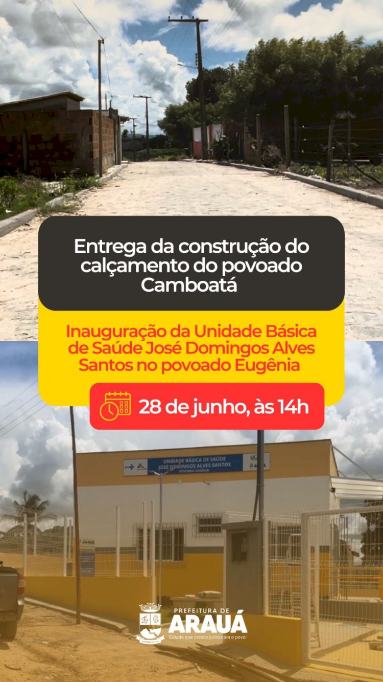 Prefeitura de Arauá inaugura calçamento e Unidade Básica de Saúde nesta sexta-feira